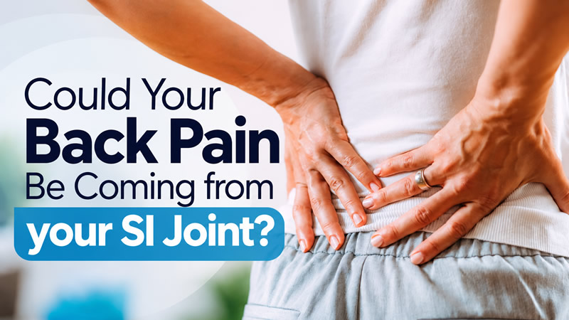 Could Your Back Pain Actually Be SI Joint Pain?
