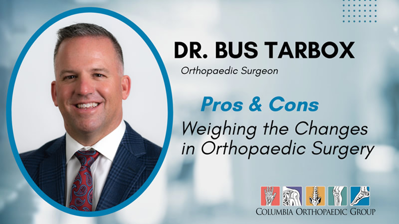 Weighing the Changes in Orthopaedic Surgery